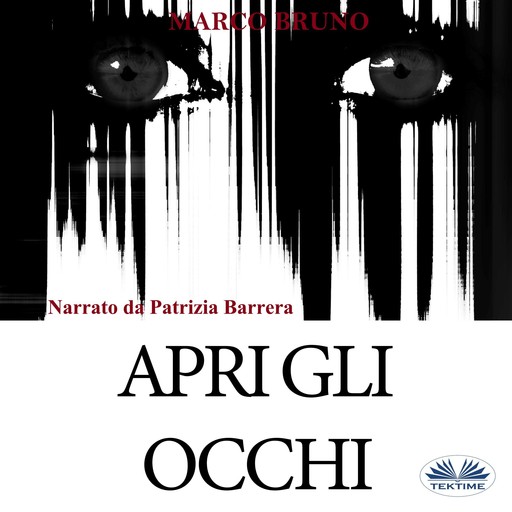 Apri Gli Occhi, Marco Bruno