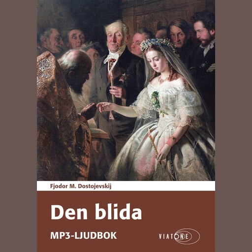 Den blida (Krotkaja), Fjodor Dostojevskij