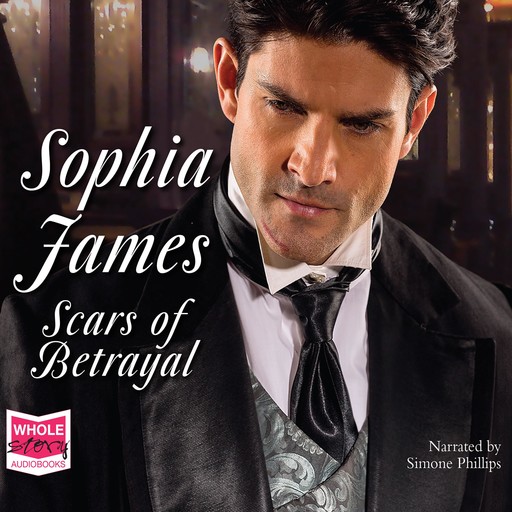 Scars of Betrayal, Sophia James