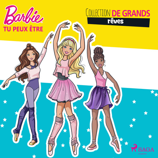 Barbie tu peux être - Collection de grands rêves, Mattel