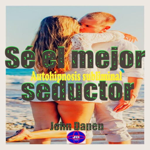Sé el mejor seductor, John Danen