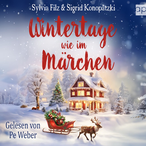 Wintertage wie im Märchen, Sylvia Filz, Sigrid Konopatzki