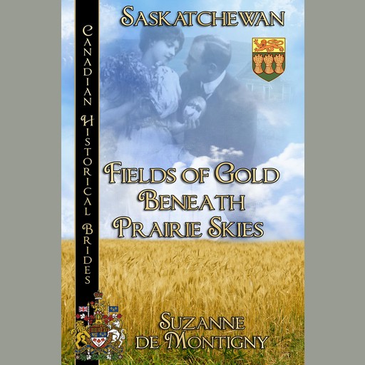 Fields of Gold Beneath Prairie Skies, Suzanne de Montigny