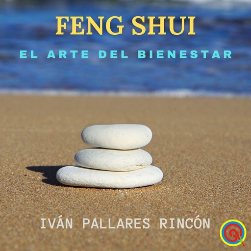 FENG SHUI, Ivan Pallares Rincon