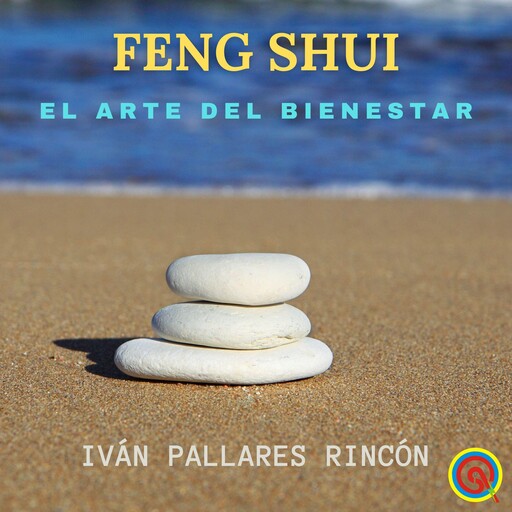 FENG SHUI, Ivan Pallares Rincon
