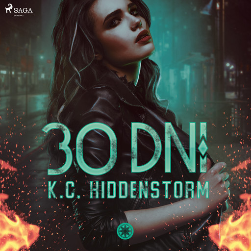 30 dni, K.C. Hiddenstorm