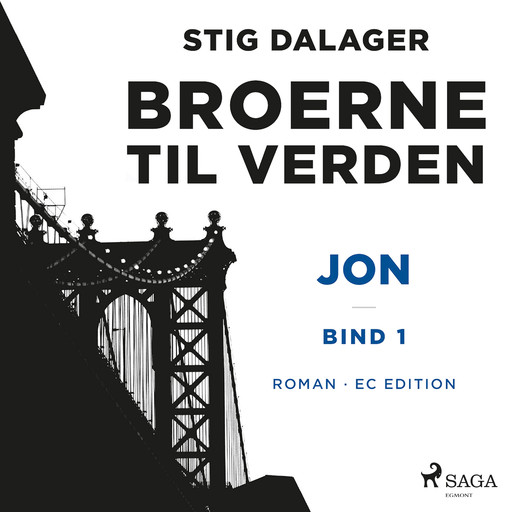 Jon - Broerne til verden 1, Stig Dalager