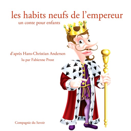 Les Habits neufs de l'empereur (Andersen), Hans Christian Andersen