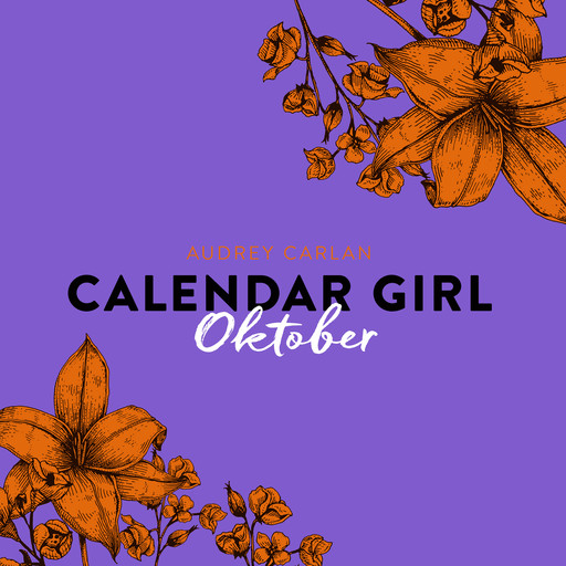 Calendar Girl - Oktober, Audrey Carlan