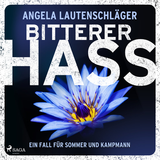 Bitterer Hass (Sommer und Kampmann 5), Angela Lautenschläger