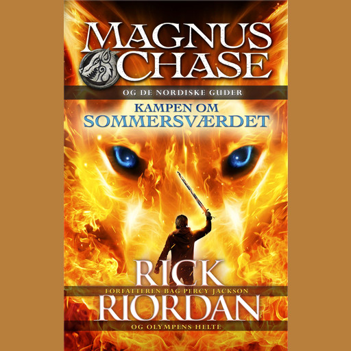 Magnus Chase og de nordiske guder 1 - Kampen om Sommersværdet, Rick Riordan