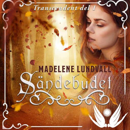 Sändebudet, Madelene Lundvall