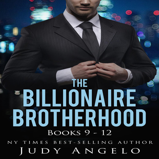 The Billionaire Brotherhood Collection III, Judy Angelo