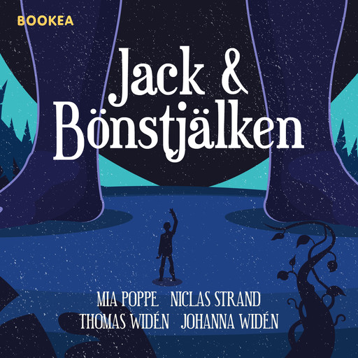 Jack & Bönstjälken, Mia Poppe, Niclas Strand, Thomas Widén, Johanna Widén