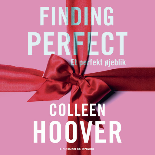 Finding Perfect - Et perfekt øjeblik, Colleen Hoover