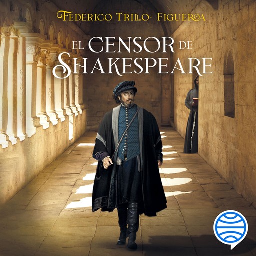 El censor de Shakespeare, Federico Trillo-Figueroa