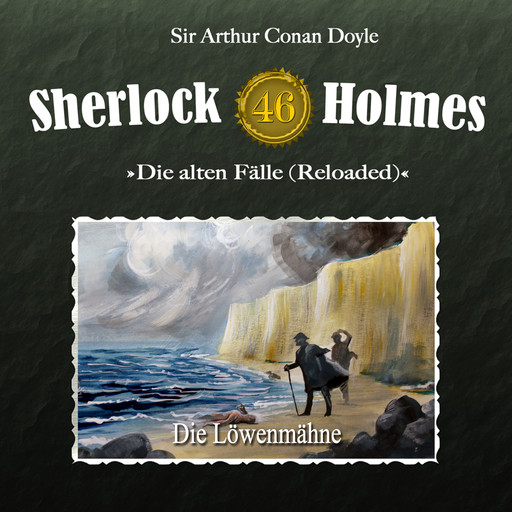 Sherlock Holmes, Die alten Fälle (Reloaded), Fall 46: Die Löwenmähne, Arthur Conan Doyle