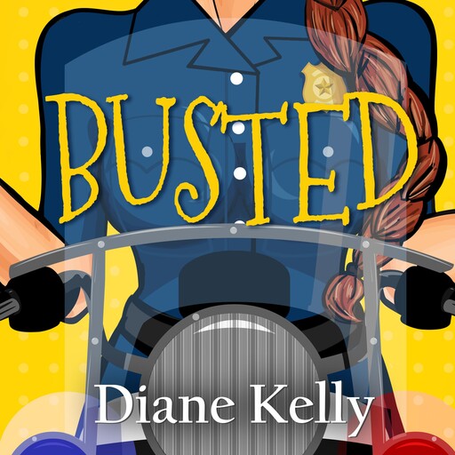 Busted, Diane Kelly