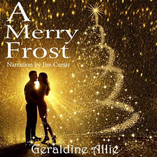 A Merry Frost: A Christmas Story, Geraldine Allie