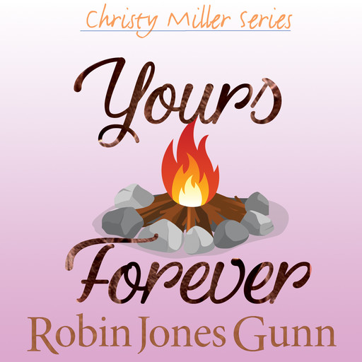Yours Forever, Robin Jones Gunn
