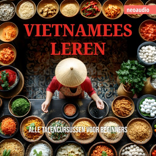 Taalcursussen voor beginners, Vietnamees leren (Ongesneden), NeoAudio