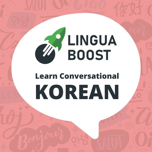 LinguaBoost - Learn Conversational Korean, LinguaBoost