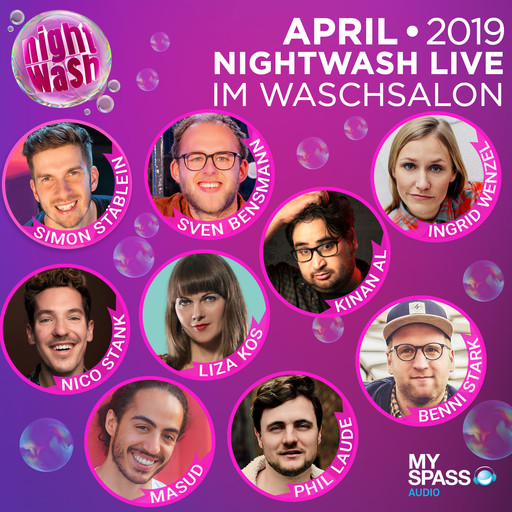NightWash Live, April 2019, Sven Bensmann, Simon Stäblein, Benni Stark, Nico Stank, Phil Laude, Kinan Al, Ingrid Wenzel, Liza Kos, Masud