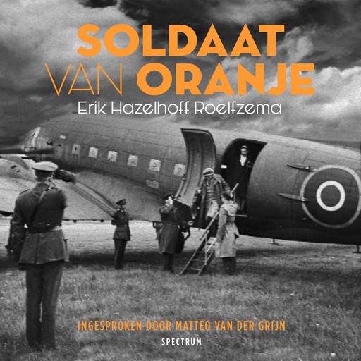 Soldaat van Oranje, Erik Hazelhoff Roelfzema