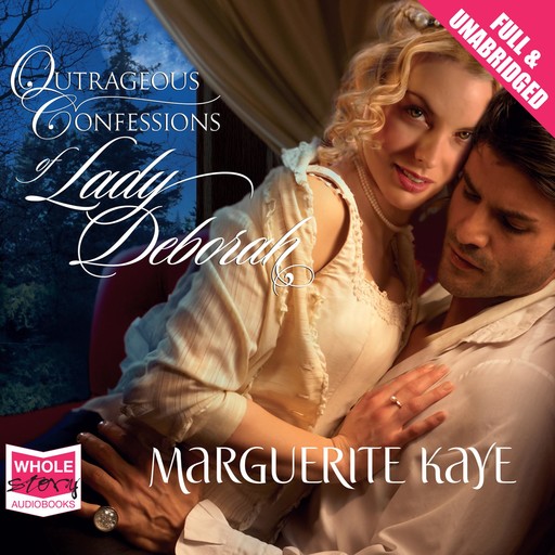 Outrageous Confessions of Lady Deborah, Marguerite Kaye