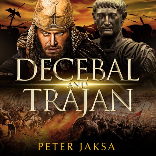 Decebal and Trajan, Peter Jaksa