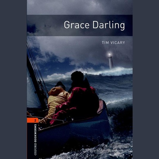 Grace Darling, Tim Vicary