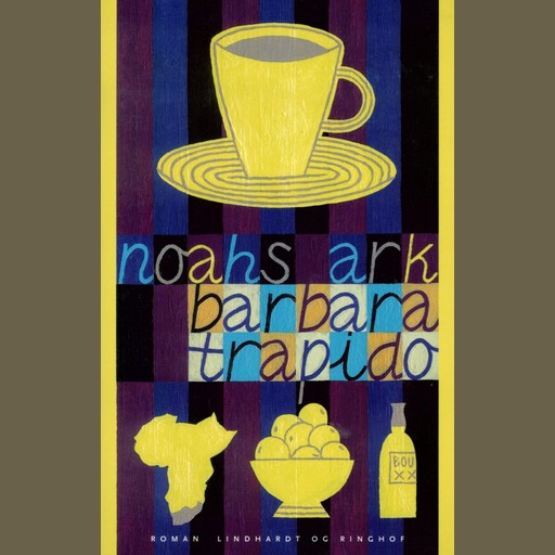 Noahs ark, Barbara Trapido