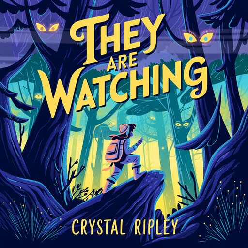 They Are Watching, Crystal Ripley