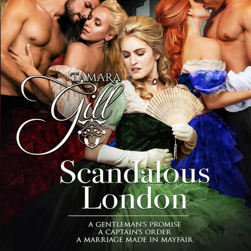 Scandalous London, Tamara Gill