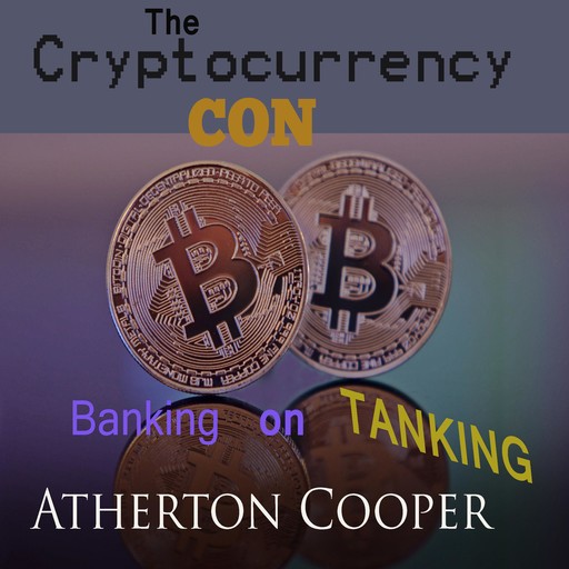 The Cryptocurrency Con, Atherton Cooper