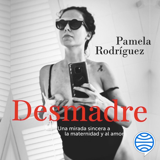 Desmadre, Pamela Rodríguez