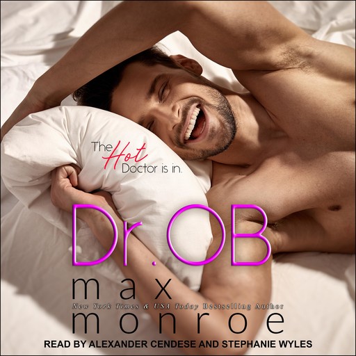 Dr. OB, Max Monroe