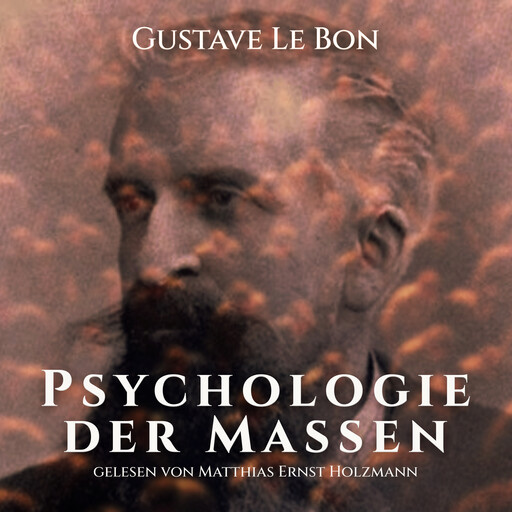 Psychologie der Massen, Gustave Le Bon