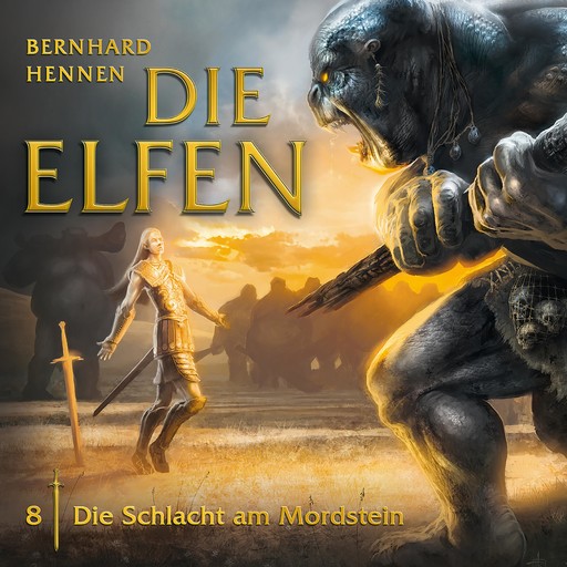 08: Die Schlacht am Mordstein, Bernhard Hennen