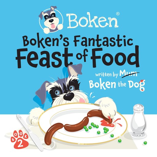 Boken´s Fantastic Feast Of Food!, Boken The Dog