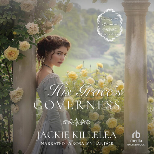 His Grace’s Governess, Jackie Killelea