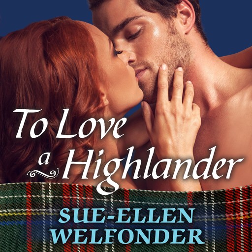 To Love a Highlander, Sue-Ellen Welfonder