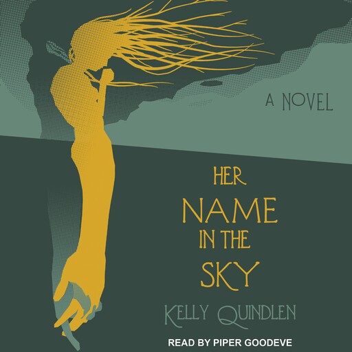 Her Name in the Sky, Kelly Quindlen