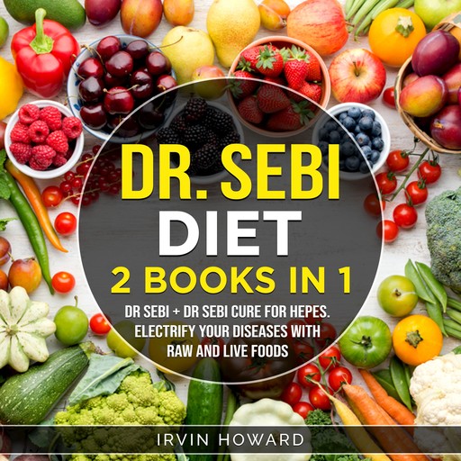 Dr. Sebi Diet, Irvin Howard