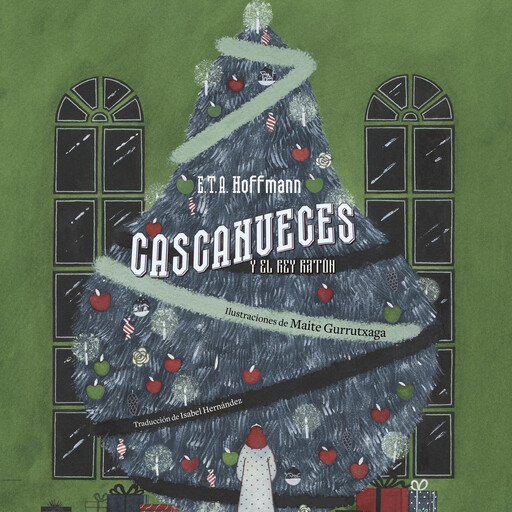 Cascanueces y el rey ratón, E.T.A.Hoffman