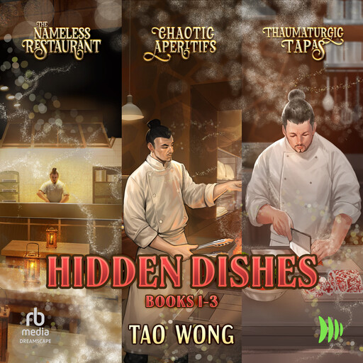 Hidden Dishes: Books 1-3, Tao Wong
