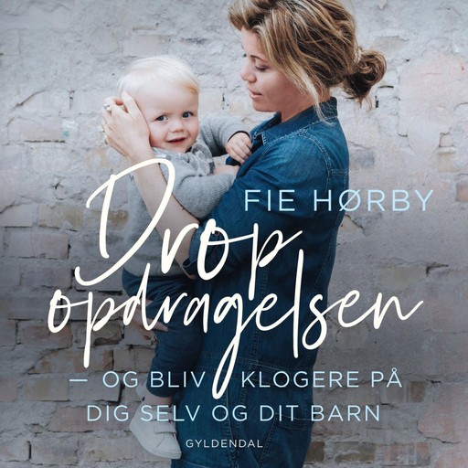 Drop opdragelsen, Fie Hørby