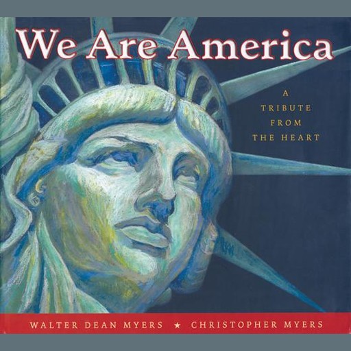We Are America, Walter Dean Myers