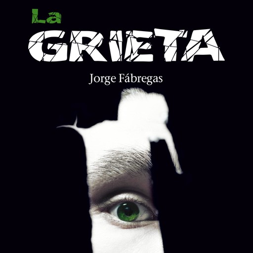 La grieta, Jorge Fábregas