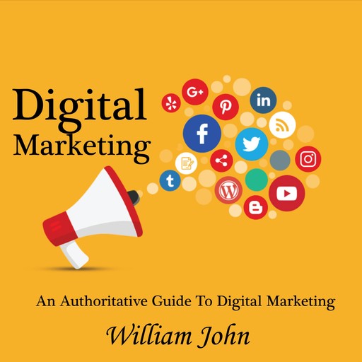 Digital Marketing, William John
